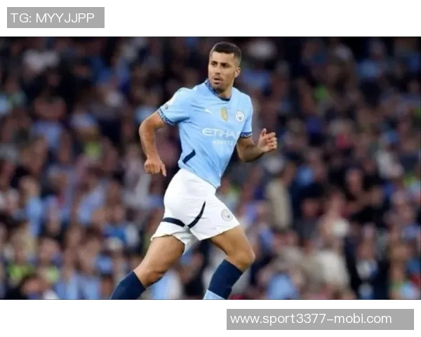 曼城计划在年底前完成罗德里续约谈判以巩固球队核心